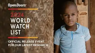 The 2024 World Watch List Release Event | With Gary Stagg and Paul Estabrooks