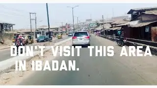 A TOUR AROUND IBADAN CITY NIGERIA ( BROWN ROOF AREA)