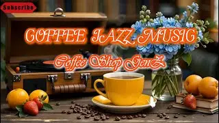 Coffee Jazz Music ☕ Bossa Nova background for Great Moods, Stress Relief & Relaxing