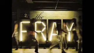 The Fray - You Found Me