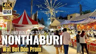 [NONTHABURI] Wat Bot Don Prom Festival 