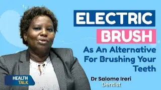 Electric brush as an alternative for brushing your teeth | Health Talk