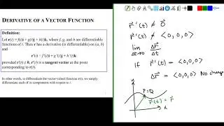 The Derivative of a Vector Function, Part 2 of 3