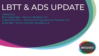 LBTT & ADS update