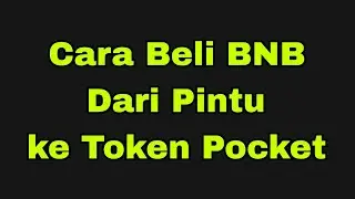 Cara beli Binance Bep20 dari Pintu ke Token Pocket 💞