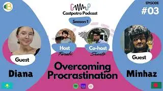 Episode 3: Overcoming Procrastination