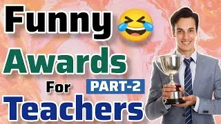 Funny 🤣 awards for teachers Part 2/Teachers funny 🤣 awards/Teachers day awards #teacher #teachersday