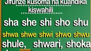 MASTER SWAHILI READING & WRITING  SYLLABLES AND FORM WORDS EASY #KUSOMA NA KUANDIKA S KISWAHILI