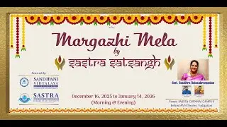 SASTRA SATSANGH Margazhi Mela Harikatha by Smt Suchitra Balasubramanian - 28/12/2025