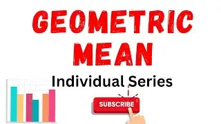 #2 Geometric mean Individual Series | Statistics | Economics | B.Com, BBA by Vivek Sir