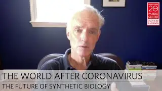 The World After Coronavirus: The Future of Synthetic Biology | James J. Collins