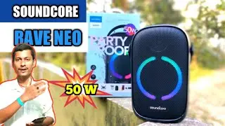 soundcore rave neo 50w unboxing | Hindi #techtapas
