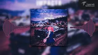 IMPACTA - Ultra Slowed - Marian & Sean