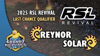 Reynor vs Solar - ZvZ | 2025 RSL Revival: Last Chance Qualifier Co-Stream | StarCraft 2 Tournament