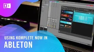 Использование KOMPLETE NOW в Ableton Live | Родные инструменты