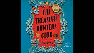 Treasure Hunters Club: A Mystery - Tom Ryan