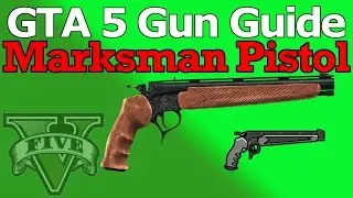 GTA 5 Marksman Pistol Gun Guide (Review, Stats, & How To Unlock)