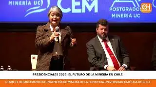 PRESIDENCIALES 2025 UC: CANDIDATOS DEBATEN EL FUTURO MINERO EN CHILE