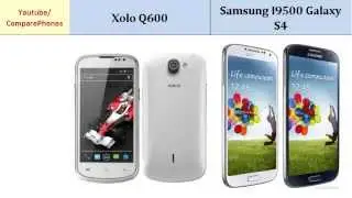 Xolo Q600  - Samsung I9500 Galaxy S4, Which one to buy