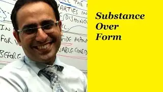 What is Substance Over form?