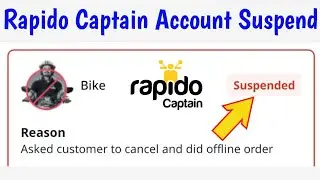 Rapido Account Suspension | Rapido Captain Account Blocked | Rapido Captain Account Unblock