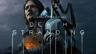 DEATH STRANDING - Первые 40 минут игры с PS4 SLIM - Gameplay FULL HD 1080P 60FPS