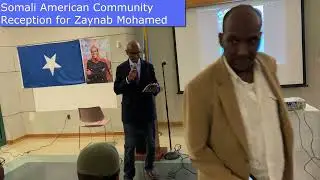 Washington DC Metro Somali American Community Reception Zaynab Mohamed