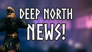 [СПОЙЛЕРЫ] НОВЫЙ БЛОГ РАЗРАБОТЧИКОВ DEEP NORTH!!! В октябрьском блоге разработчиков делятся круты...