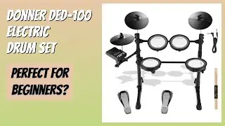 REVIEW (2026): Donner DED-100 Electric Drum Set. Features