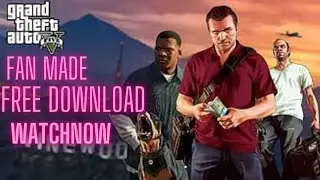 gta v fan made free download link in description