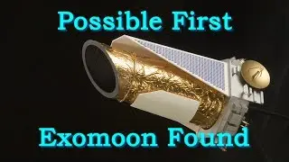 First Exomoon Found!!! You've heard of exoplanets well how about an exomoon?