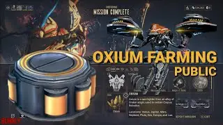 Warframe | Easy Where to Farm OXIUM Guide (Public)