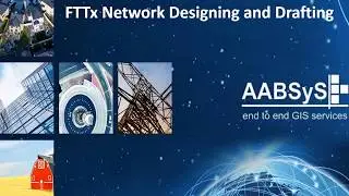 AABSyS FTTX Network Design Services