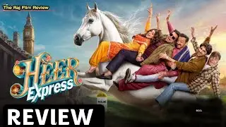 Heer Express Movie Review | Hindi Dubbed | The Raj Flim Review 