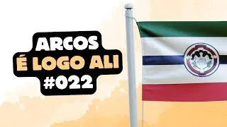 Arcos - É Logo Ali #022 - A Terra do calcário