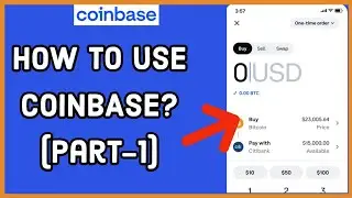 How to Use Coinbase: A Complete Tutorial(Part-1)
