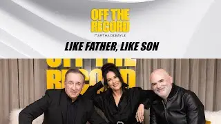 Off the Record con Martha Debayle: Like father like son