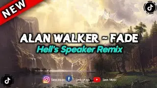 Alan Walker - Fade (Hell's Speaker Remix) Ft. Isabel Park