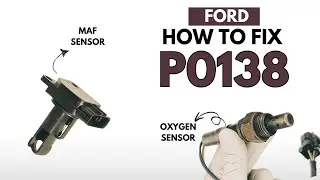Ford : How to Fix P0138 Engine Code with 2 Methods