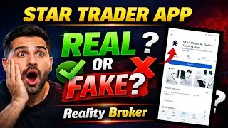 Star Trader App Real Or Fake | StarTrader Real Hai Ya Fake 