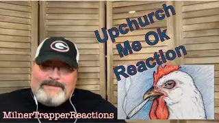 MilnerTrapper Reacts to Upchurch &ldquo;me ok&rdquo; (Jezzy Remix bored). #UpchurchReaction #MeOkRemix