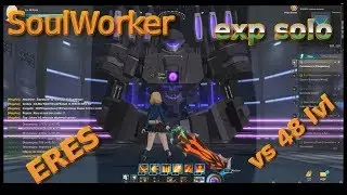 SoulWorker Exp Solo - oszczędzamy pkt. pasji [48 lvl]