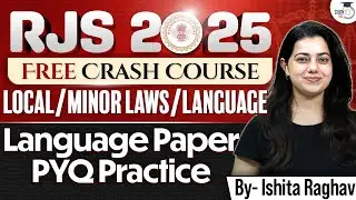RJS 2025 RAJASTHAN FREE CRASH COURSE | Local / Minor Laws | Language Paper PYQS Practice
