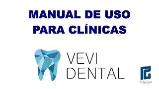Video tutorial Vevi Dental - De las Casas Prótesis Dental