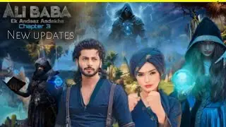 Ali Baba Chapter 3 New Update || Who Is Main Hero Ali Baba Chapter 3 Sheezan Khan Or Abhishek Nigam?