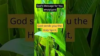 God Sends You the Holy Spirit (God&rsquo;s Message for You) #shorts