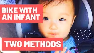 Two Ways to Bike With an Infant in a Bike Trailer (Car Seat vs Infant Insert)