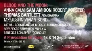 Blood & the Moon | National Concert Hall - 13th/14th September