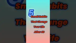 5 Simple Habits That Can Totally Change Your Life After 40 💪✨ #42&rising #atomichabits #lifechange