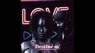 Tiemdi - Destine m' ft. Sarah Jane Rameau (Nu Kompa)